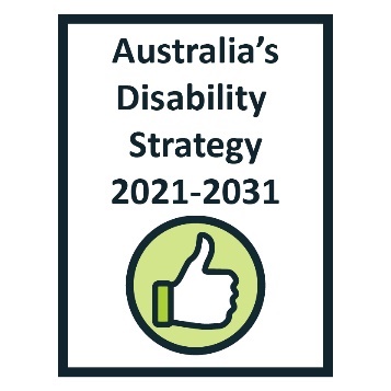 Document titled Australia's Disability Strategy 2021-2031. A thumbs up icon is on the page.